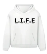 L.I.F.E Hoodie