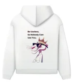 Be Useless Hoodie
